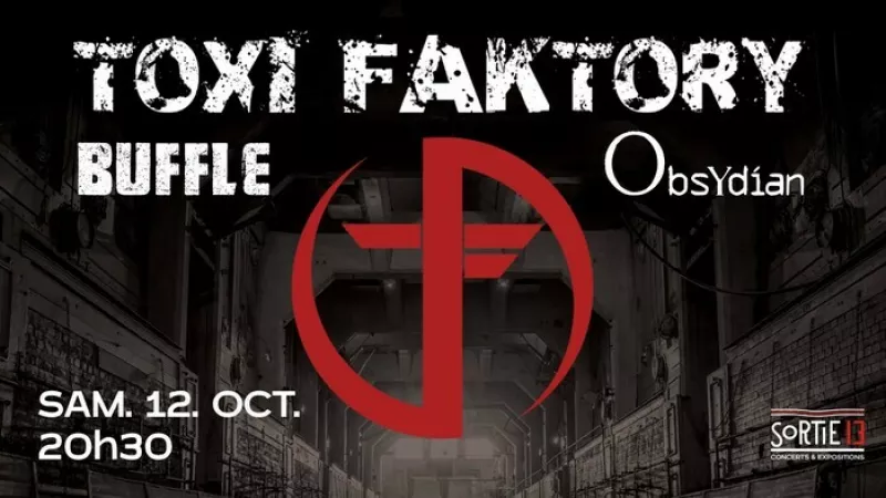 Concert Toxi Faktory + Buffle + Obsydian