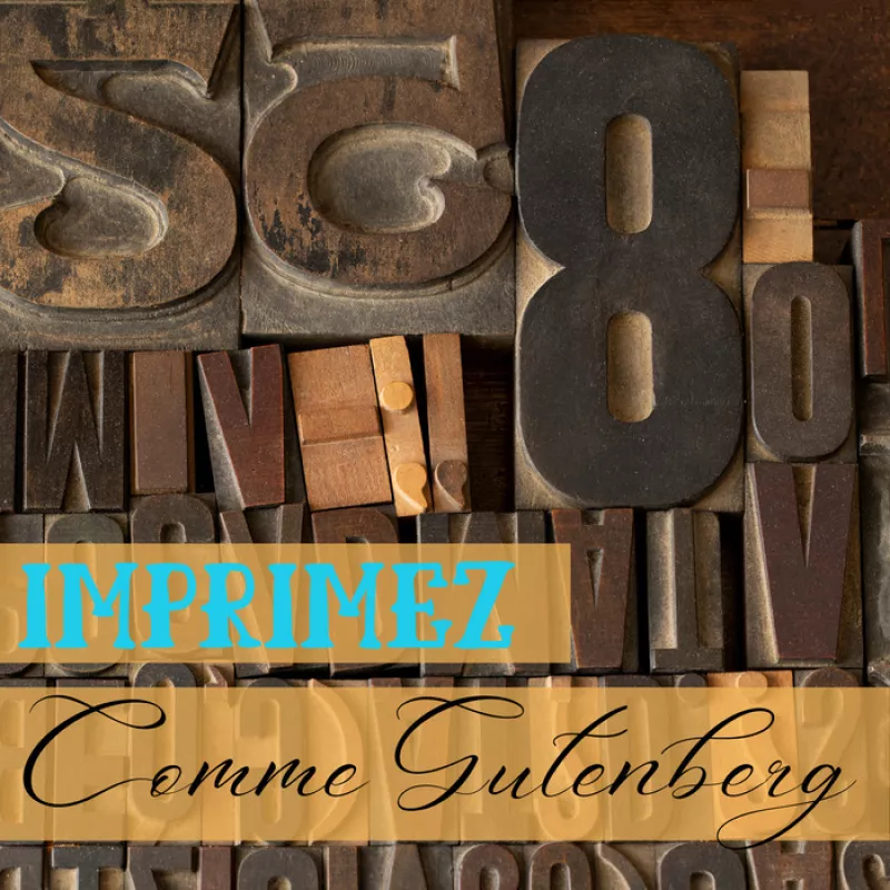 Atelier-Imprimez Comme Gutenberg