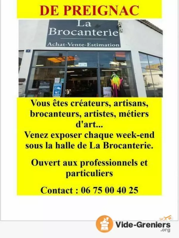 La Brocanterie Vide Greniers et Brocante ,Marché Aux Puces