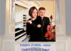 Récital Violon et Orgue par Frédéric d'Ursel et Cindy Castillo