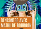 Oh  Pop-Up : Rencontre Dédicace avec Mathilde Bourgon