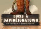 Duels à Davidéjonatown