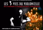 Concert Aux Bougies-les 3 Vies du Violoncelle